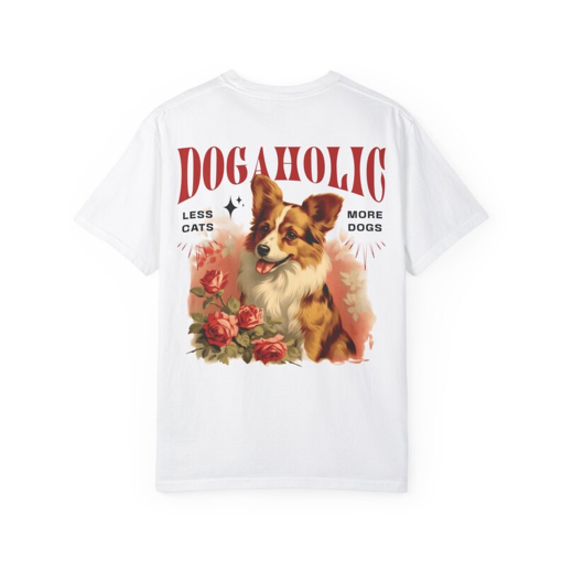 Cute Corgi Print ‘Dogaholic‘ T-Shirt – Funny Dog Lover Tee – Casual Comfort Wear – Unique Gift for Pet Owners