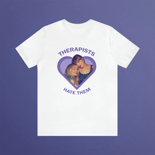 Therapists hate them | Taybrina tee | Taylor and Sabrina Carpenter T-shirt