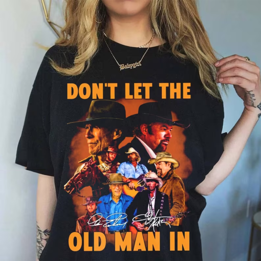 Clint Eastwood Don’t Let The Old Man In Signature Shirt, Toby Keith 1961-2024 Shirt, Country Song Shirt