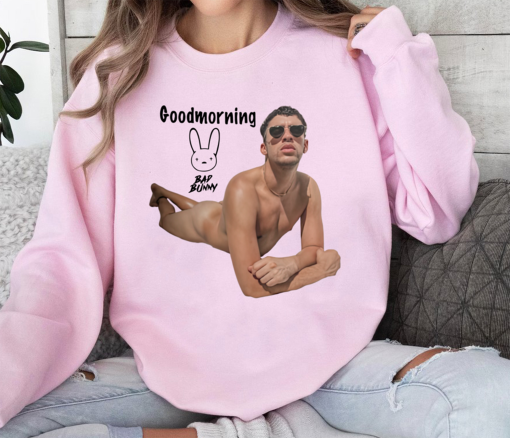 Bad Bunny Good Morning Sweatshirt