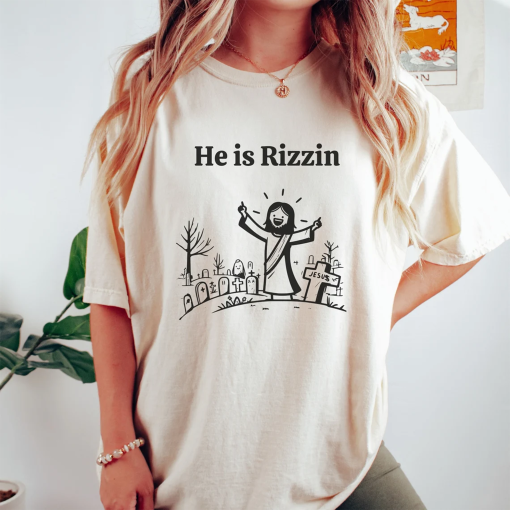 He is Rizzin – Funny Easter Jesus Shirt – Unisex Cotton Graphic T-shirt