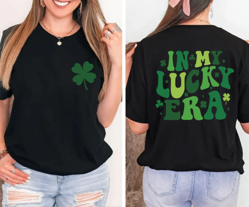 In My Lucky Era Saint Patrick’s Day Shirt, St Patrick’s, St Patricks Day Family Shirt, Shamrock Gift For St Patricks Day, Clover Lucky Shirt