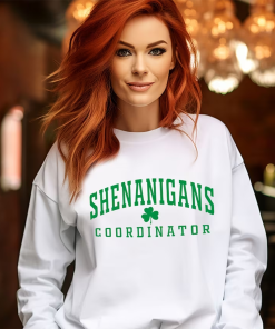 Shenanigans Coordinator Sweatshirt, Matching St Patricks Day…