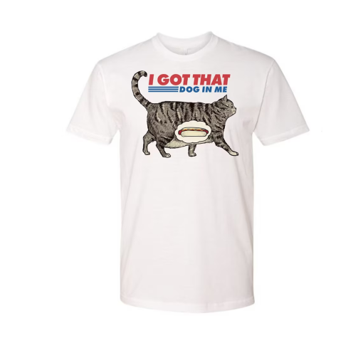 I got that dog in me – Men’s T-Shirt, Funny Cat T-shirt, Cat Lover Gift, hot dog shirt, cat Meme Shirt, Trending Shirt, Cat Dad Shirt, Chonk