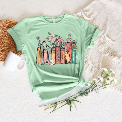 Book Lover Shirt, Flower Books Shirt, Gift for Book Lover, Reading Shirt, Book With Flowers, Floral Books, Gift for Bookworms, Teacher Gift