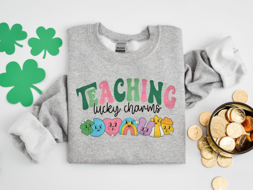 Teaching Lucky Charms Sweatshirt, Lucky Teacher Sweatshirt, Saint Patrick’s Day Teacher Sweatshirt, Teachers Lucky Charms Sweatshirt Gifts