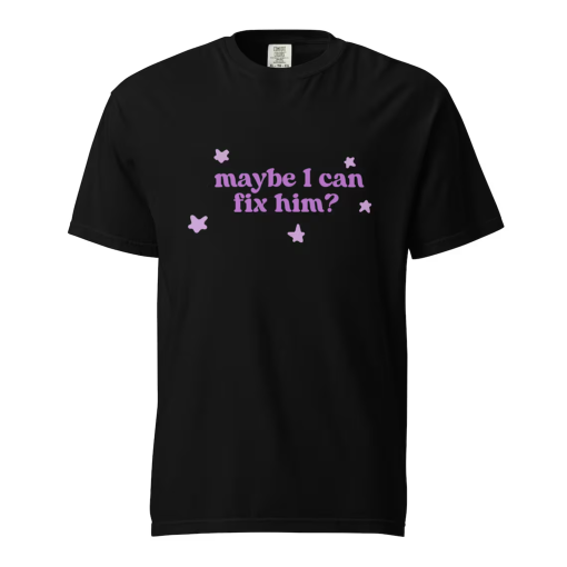 Maybe I Can Fix Him T Shirt (Purple)