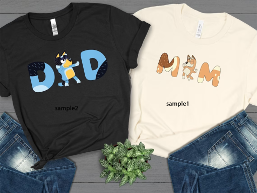 Bluey Family Shirt, Bluey Mom Shirt, Bluey Dad Shirt, Bluey Birthday Party Shirt, Bluey Era Shirt, Bluey Cartoon Shirt