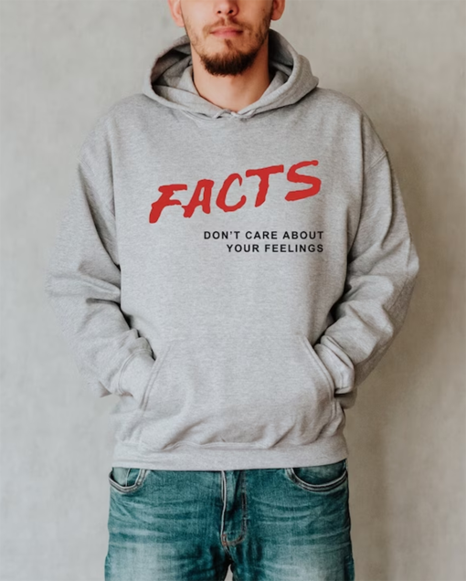 Facts Don’t Care About Your Feelings Shirt, Facts Music Video Hoodie, Facts Sweatshirt, Tom MacDonald and Ben Shapiro, Trending shirts