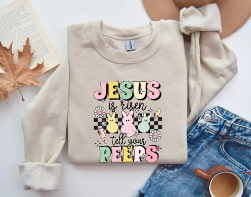 Jesus is Risen Tell Your Peeps Shirt, Easter Jesus Kid Shirt, Cute Bunny Peep Shirt, Easter Toddler Shirt, Christian Kids Gift,Toddler Shirt