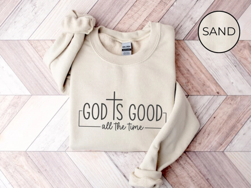 God is Good All The Time Shirt, God Lover Shirt, Christian Shirt, Church Shirt, Religious Shirt, Christian Tee, Jesus Lover Shirt, Jesus Tee