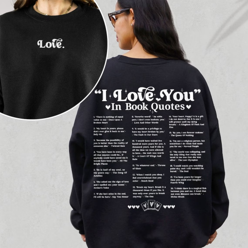 Different Ways Say I Love You In Book Quotes Sweatshirt, I Love You Hoodie, Aesthetic Love You Hoodie, Valentine Gift For Her