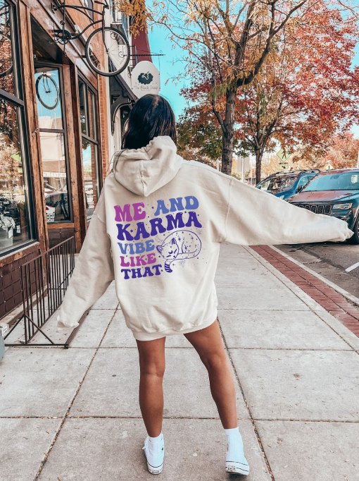 Women’s Aesthetic Hoodie, Words On Back Sweatshirt, Karma Shirt, Concert Tshirts, Best Friend Gifts, Trending Shirt, VSCO Girl Shirt, E7003