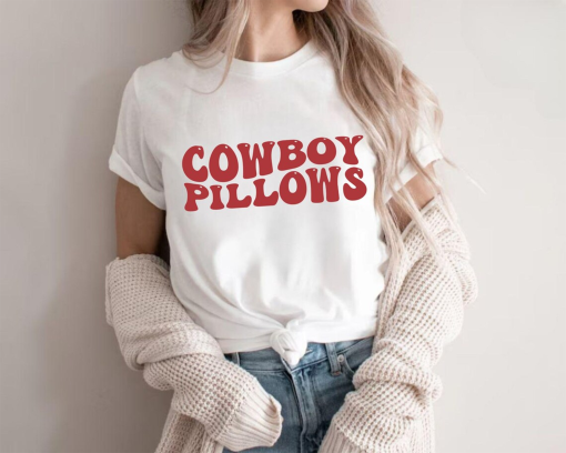 Cowboy Pillows Shirt, Retro Cowboy Pillows T-Shirt, Cowboy Pillows Sweatshirt, Western Cowboy Pillows Shirt, Country Girl Shirt, Cowgirl Tee