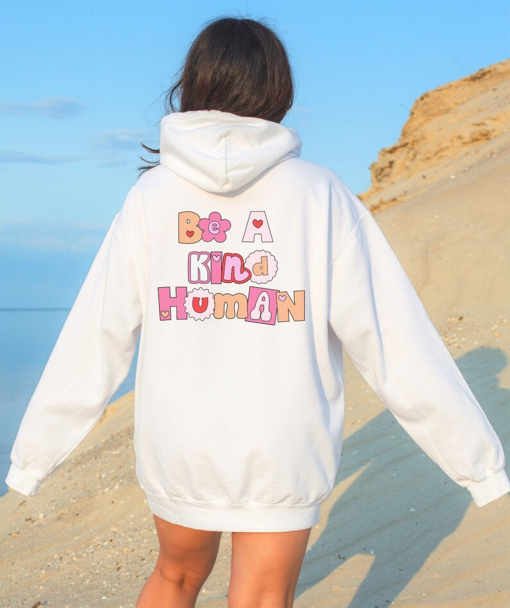 Be a Kind Human Hoodie, Preppy Summer Hoodie, Mental health Hoodie, Kindness Sweatshirt, Positive Hoodie, Hoodie for Teenager, Healing Era