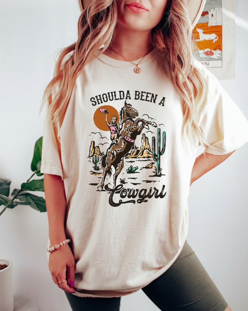 Should A Been A Cowgirl Shirt,Retro Cowgirl Shirt,Western Graphic Tee,Western Shirt,Cowgirl Tshirt,Rodeo Shirts,Rodeo Country Western Shirts