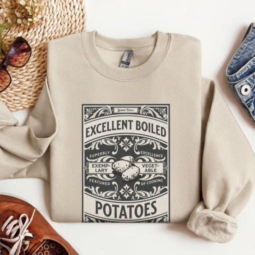 Excellent Boiled Potatoes Sweatshirt – Pride and Prejudice Crewneck – Jane Austen Book Lover Gift – Mr Collins – Classic Literature Shirt