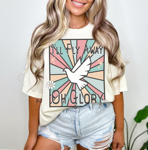 Retro Christian Shirt Design, I’ll fly away shirt, I’ll Fly Away Oh Glory sublimation shirt, Christian shirt file, Trendy Hymn Bible Shirt shirt