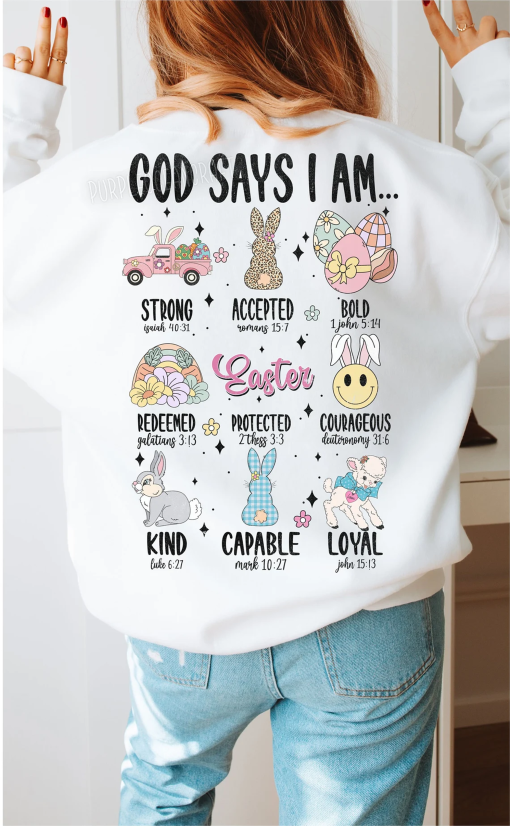 Easter shirt, Christian Easter shirt, Easter Shirt Design shirt, God Says I am Sublimation , Easter Sublimation