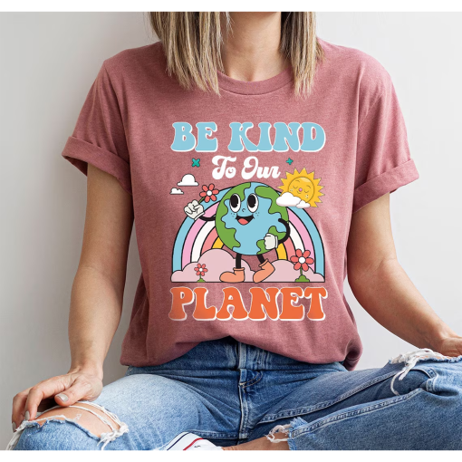 Earth Day Shirts, Planet T-Shirt, Graphic Tees for Women, Be Kind To Our Planet T-Shirt, Environmental Gifts, Climate Change Sweatshirt