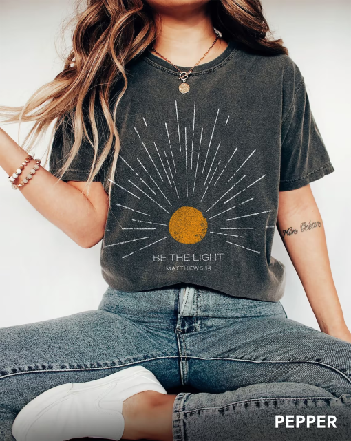 Be The Light Mathew 5 14 Sunburst Vintage Bible Verse Christian Celestial Comfort Colors Tshirt, Boho Shirt, Sun Shirt, Inspirational Gift