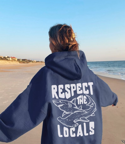 Respect The Locals | Great white Shark Sweatshirt | Save The Local Sharks Hoodie | Shark Lover | Ocean Conservation Hoodie | Surf Sweatshirt