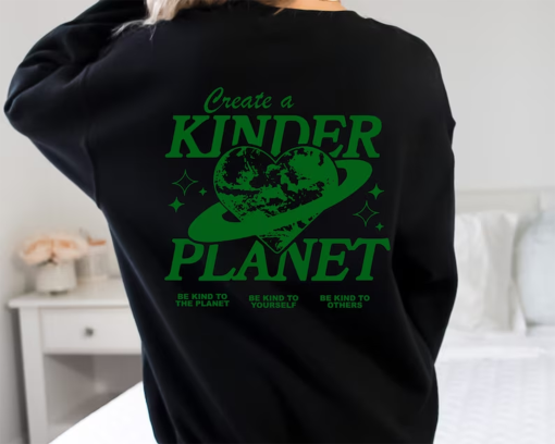 Create A Kinder Planet Hoodie, Trendy Hoodie, Aesthetic Sweatshirt, Y2k Hoodie, Preppy Hoodie, Perfect Gift