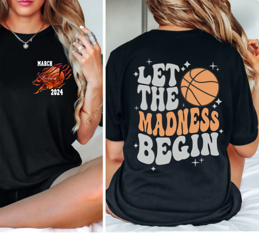 Let The Madness Begin Shirt, March 2024 Madness Shirt, Kids Basketball Shirt, Funny Basketball Shirt,College Basketball,Basketball Lover Tee