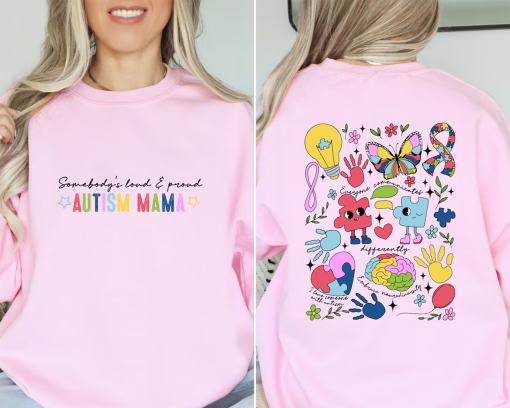 Autism Mama Sweatshirt, Somebody’S Loud & Proud Autism Mama Sweatshirt ,Autism Awareness Shirt, Autism Mama Shirt,Autism Month Hoodie,Autism