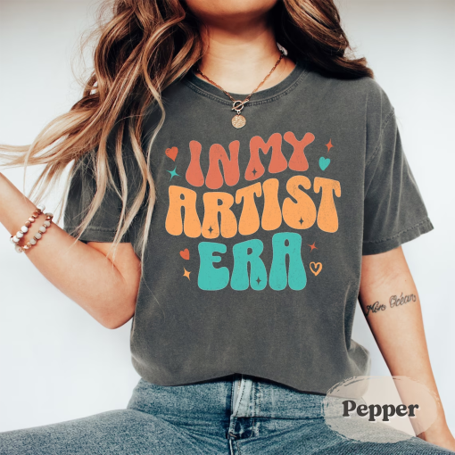 In My Artist Era Shirt | Gift For Artist | Makeup Artist Shirt | Artist Gifts | Art Lover | Art Teacher Shirt | Tattoo Artist | Painter Gift