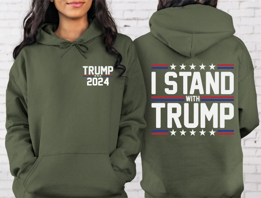 Trump 2024 I Stand With Trump Sweatshirt, MAGA Support Trump President Election 2024 Trump Lovers Republicans Campaign Not Guilty Sweatshirt