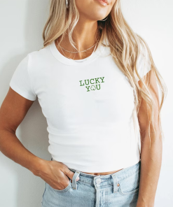 Lucky You Baby Tee, Luck You Crop…