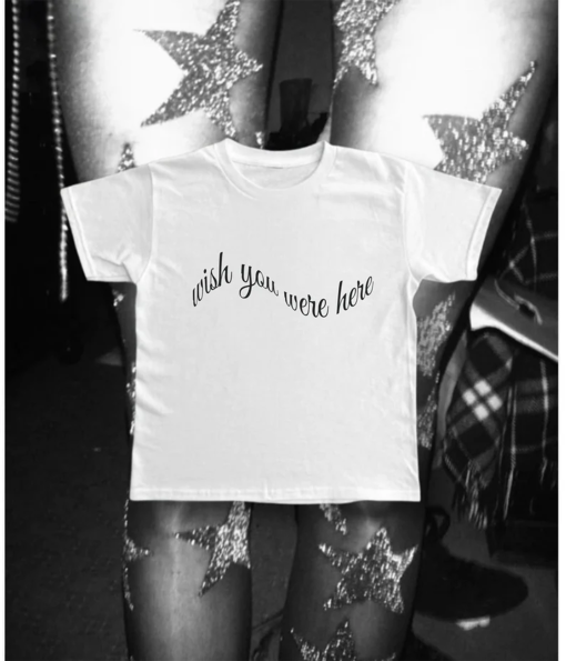 Wish You Were Here croptop y2k, Aesthetic 90’s croptop, Trendy Womens T shirt, Gift for Girls, Sustainable High Quality Unisex T-Shirt