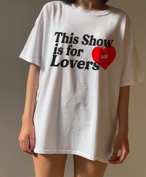 This Show Is For Lovers Tshirt, Lovers Niall shirt, The Show Niall shirt, Gift For