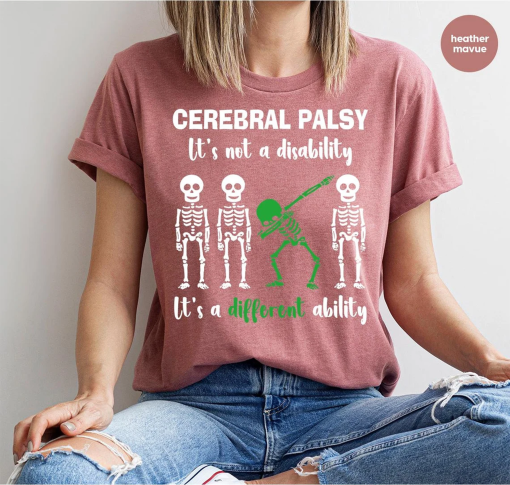 Cool Cerebral Palsy T-Shirt, Cerebral Palsy Survivor Gifts, Cerebral Palsy Awareness Month, Family Support T Shirt, Skeleton Graphic Tees