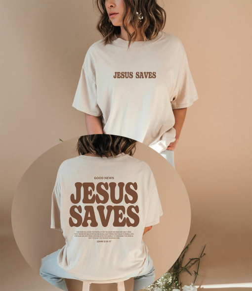 Aesthetic Jesus Saves Shirt Christian Apparel Brown Christian Shirt For Men Jesus Apparel Christian Streetwear Clothing Bible Verse Shirt