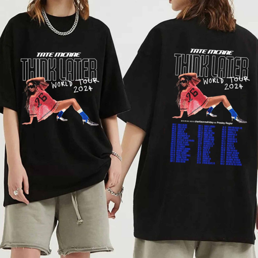 Tate McRae The Think Later World Tour 2024 Tour Shirt, Tate McRae Fan Shirt, Tate McRae 2024 Concert Shirt, The Think Later World Tour Shirt