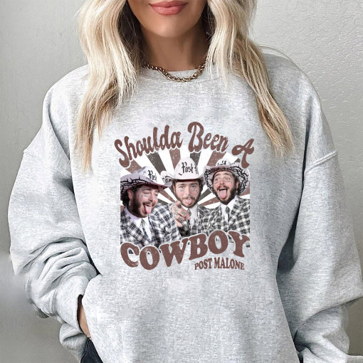 Should been a cowboy Post Malone Shirt