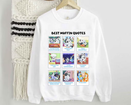 Best Muffin Quotes Shirt, Bluey Family Shirt, Family Matching Shirt, Bluey Birthday T-shirt, Mothers Day Shirt.