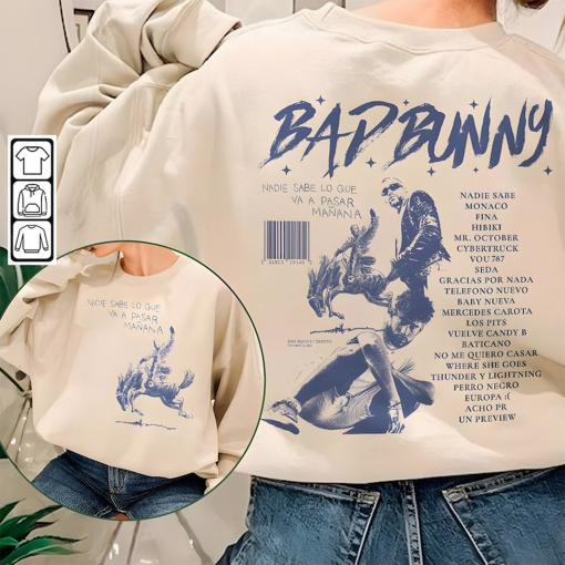 Bad Bunny Nadie Sabe Lo Que Va Pasar Manana Shirt, Bad Bunny Most Wanted Tour Shirt