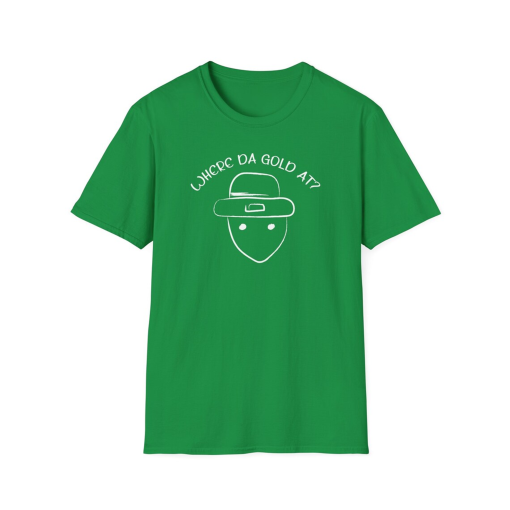 Where Da Gold At? Crichton Mobile Alabama Leprechaun Unisex Softstyle T-Shirt Gildan 64000