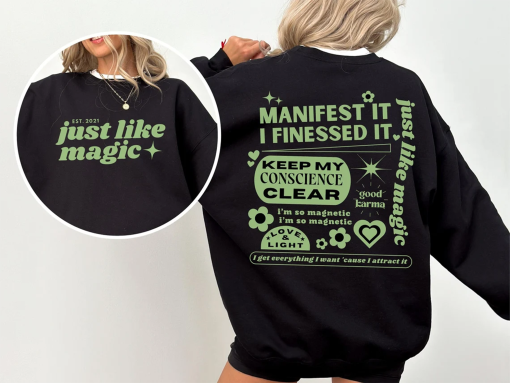 Just Like Magic Crewneck Sweatshirt, Affirmations and Manifestation Sweatshirt, Positions Shirt