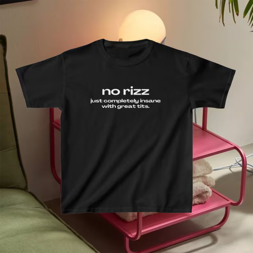 No Rizz Baby Tee 90s Style Unisex Tshirt Meme Shirt Y2k Coquette Aesthetic Womens Funny Tshirt