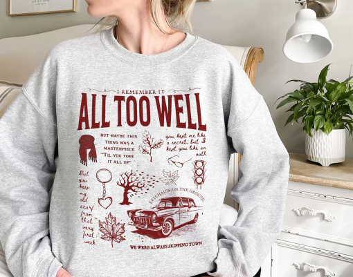 All Too Well Shirt, I Remember It Sweatshirt, All Too Well Hoodie, Country Music Sweater, All Too Well TShirt, Eras Tour Shirt