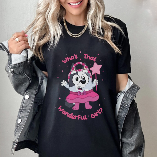 Muffin Who’s That Wonderful Girl Shirt | Bluey Character Shirt | Bluey Family Birthday Shirt | Bluey Toddler Shirt | Bluey Kids Shirt