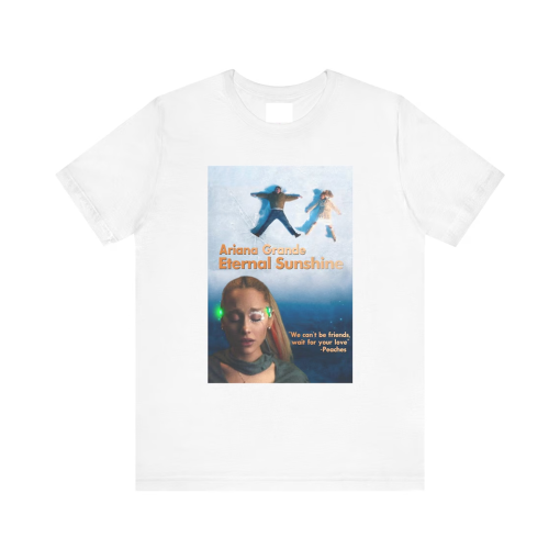 Eternal Sunshine of the Spotless Mind (Ariana Grande we can’t be friends 2024) Shirt