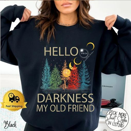 Hello Darkness My Old Friend Solar Eclipse April 08 2024 Shirt, Total Solar Eclipse 2024 Sweatshirt, Eclipse Lover, Eclipse Event 2024 Shirt