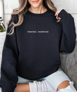 Eternal Sunshine Sweatshirt, Vintage Sweatshirt, Trendy Sweatshirt,…