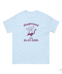 Diagnosed With Slay-DHD, Funny ADHD Shirt, Cat…