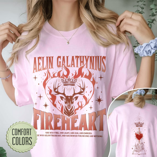 Throne Of Glass Fan Comfort Colors Shirt, Aelin Galathynius Shirts, Fireheart Aelin T Shirt, Kingsflame The Thirteen, Gift For Book Lover